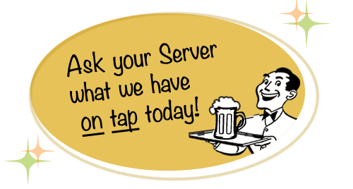 title text Ask Your Server What We have On Tap Today with an illustration of a retro style 1950s waiter holding a tray with a beer on it