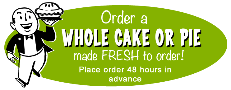 title text Order a Whole Cake or Pie with a retro style illustration of a waiter carrying an apple pie