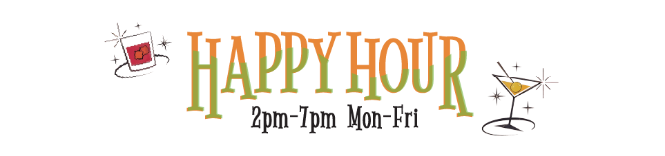 Happy Hour at Fred62 Mon-Fri 2pm-7pm